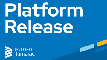What’s new in Envestnet | Tamarac: Enhanced visibility and control